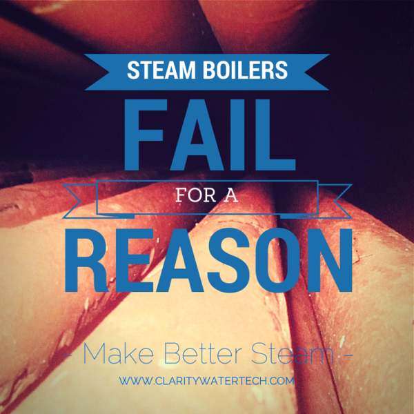 Boiler Water Treatment 101 What Causes Steam Boiler Failure?